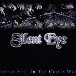 Silent Eye : Buried Soul in the Castle Wall